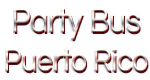 Party Bus Puerto Rico